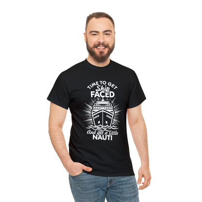 "Time To Get Ship Faced" T-Shirt - Weave Got Gifts - Unique Gifts You Won’t Find Anywhere Else!