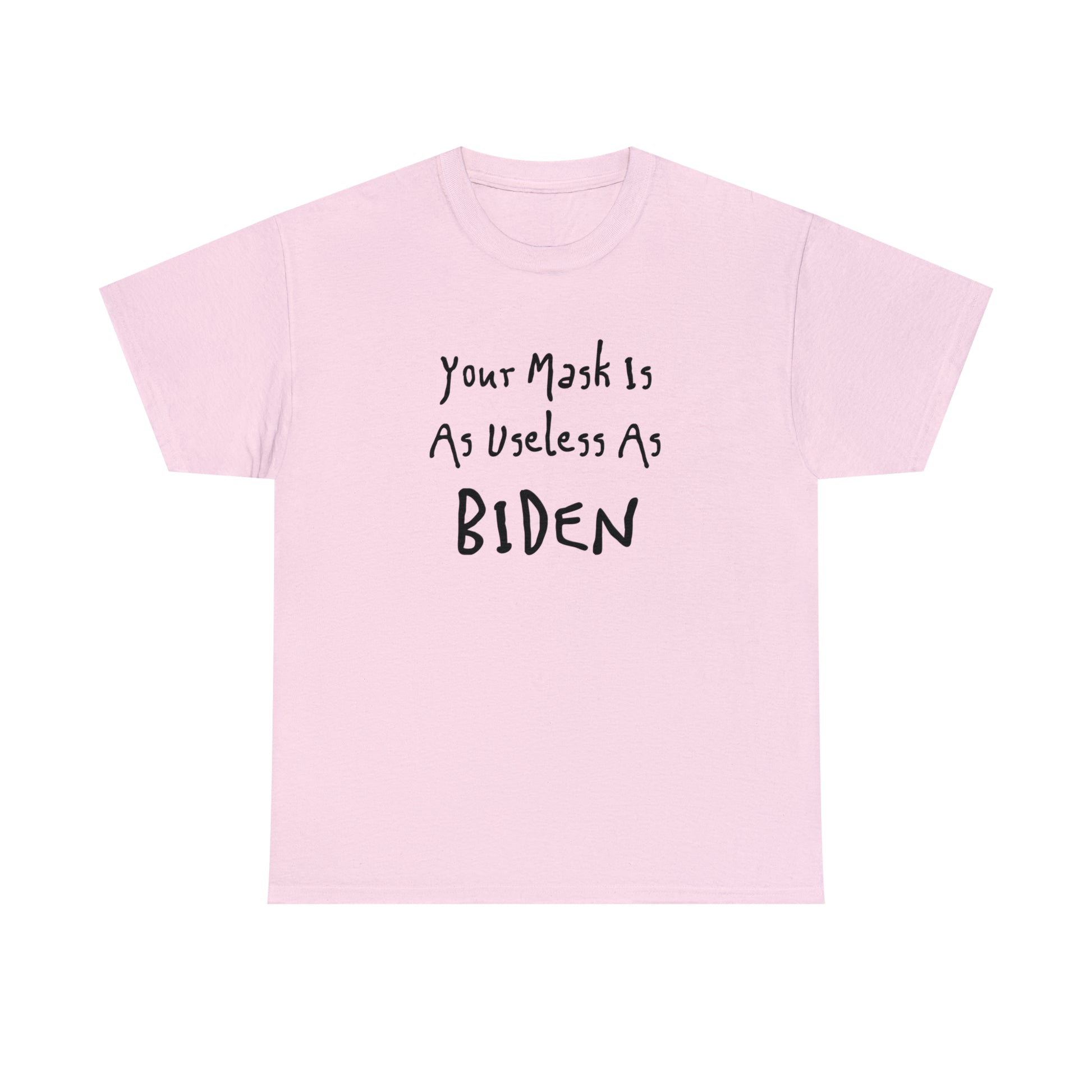 "Your Mask Is As Useless As Biden" T-Shirt - Weave Got Gifts - Unique Gifts You Won’t Find Anywhere Else!