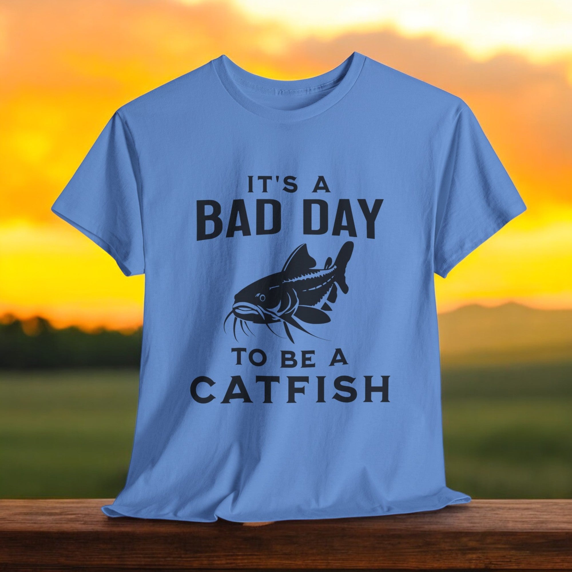 It's A Bad Day To Be A Catfish T-Shirt