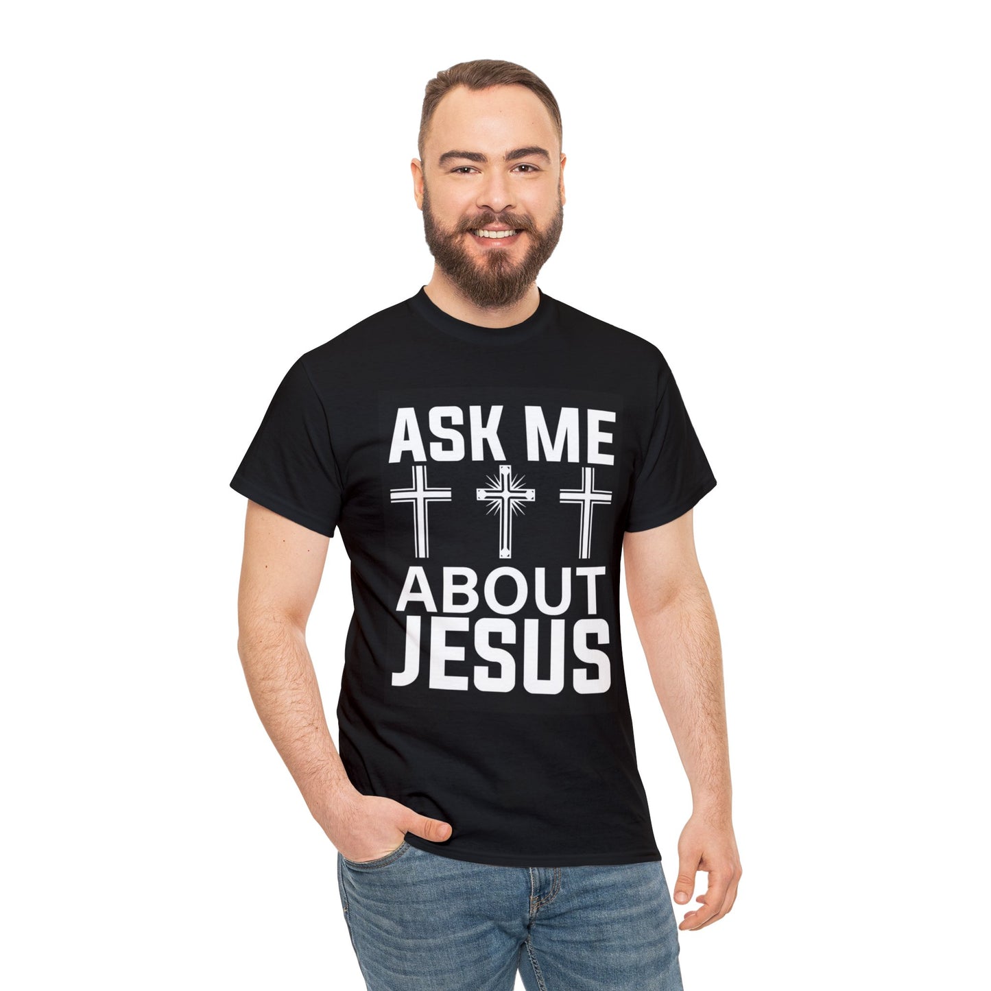 Comfortable "Ask Me About Jesus" Tee