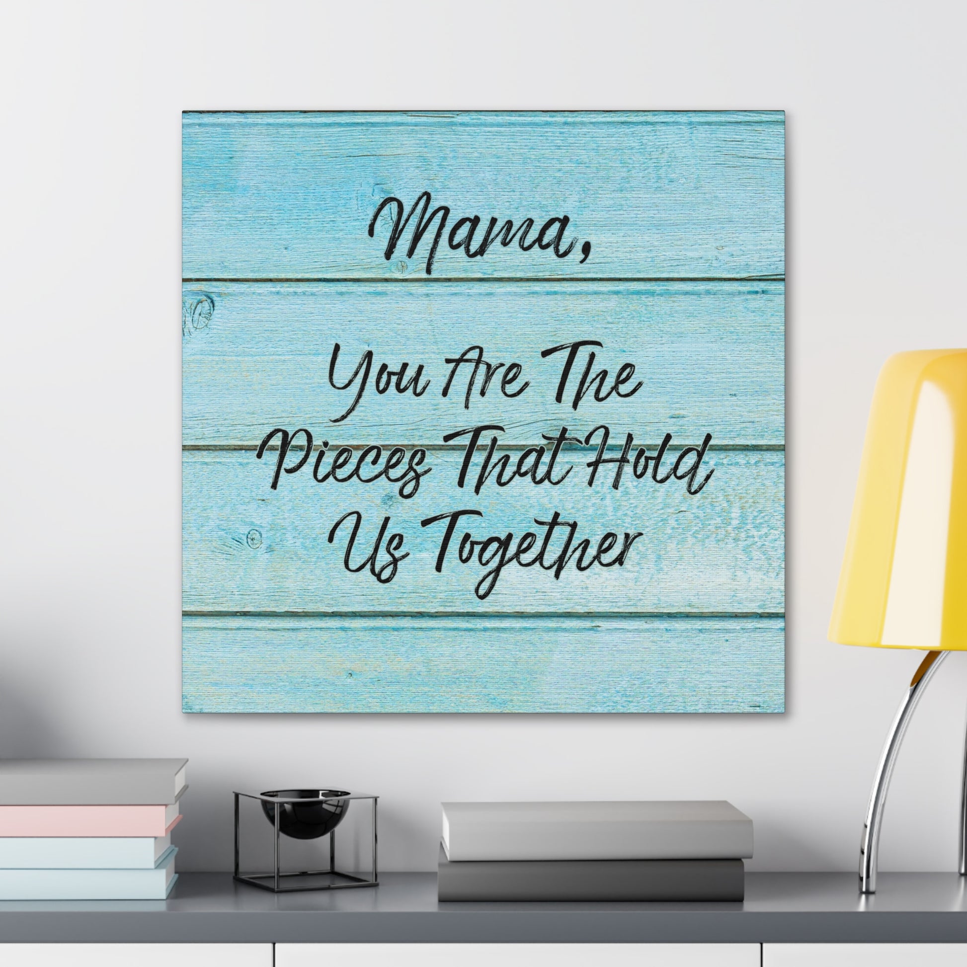 "Mama, You Are The Pieces That Hold Us Together" Wall Art - Weave Got Gifts - Unique Gifts You Won’t Find Anywhere Else!