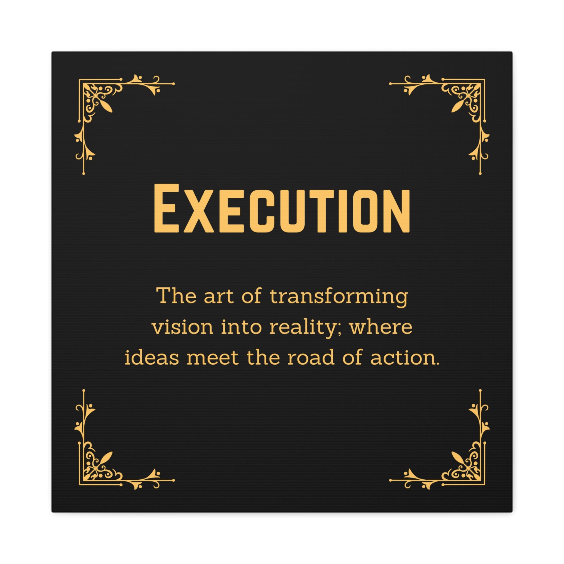 "Execution Motivation" Wall Art - Weave Got Gifts - Unique Gifts You Won’t Find Anywhere Else!