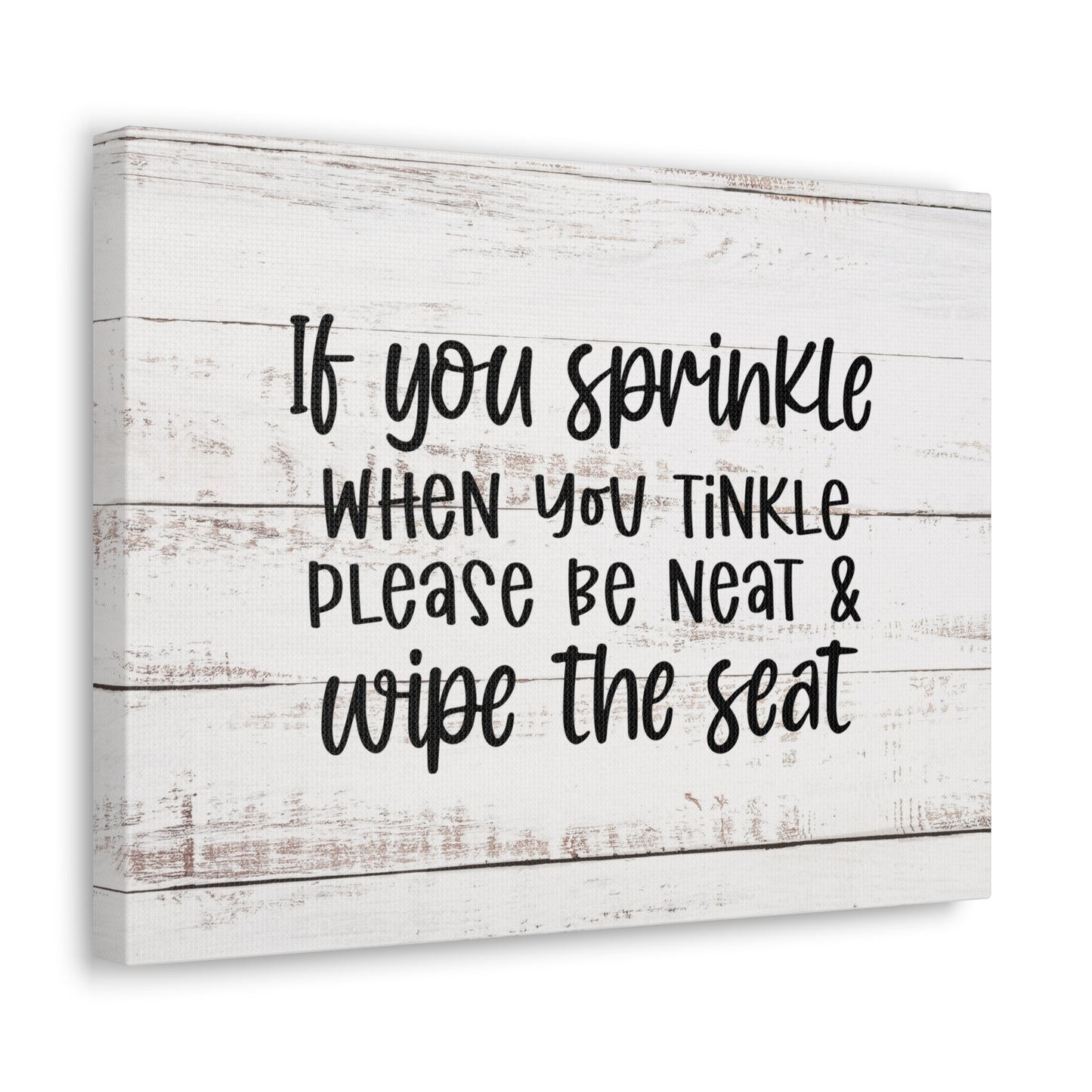 "If You Sprinkle When You Tinkle" Wall Art - Weave Got Gifts - Unique Gifts You Won’t Find Anywhere Else!