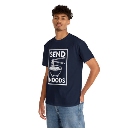 "Send Noods" T-Shirt - Weave Got Gifts - Unique Gifts You Won’t Find Anywhere Else!