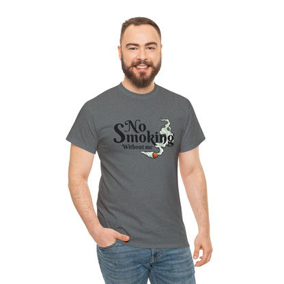 "No Smoking Without Me" T-Shirt - Weave Got Gifts - Unique Gifts You Won’t Find Anywhere Else!