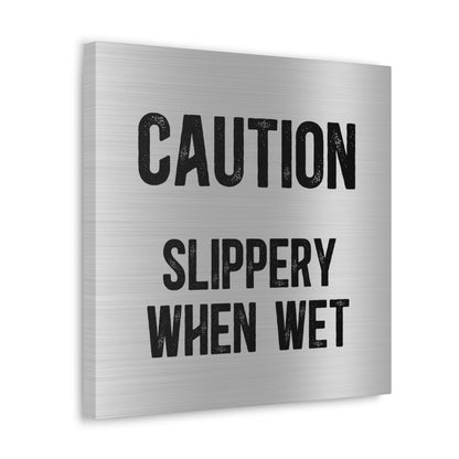 "Slippery When Wet" Wall Art - Weave Got Gifts - Unique Gifts You Won’t Find Anywhere Else!