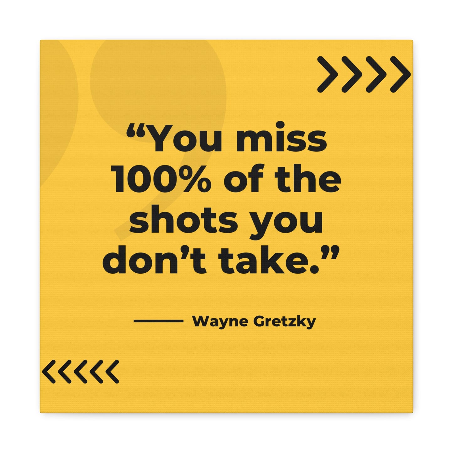 "You Miss 100% Of The Shots You Don't Take" Wall Art - Weave Got Gifts - Unique Gifts You Won’t Find Anywhere Else!