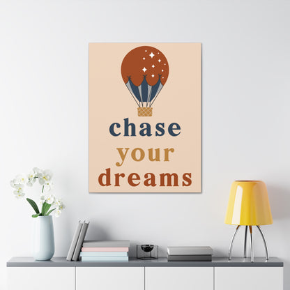 Chase Your Dreams Canvas Art