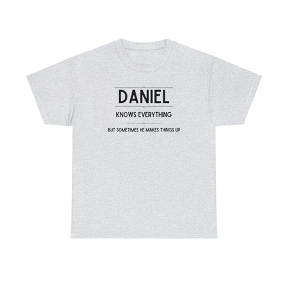 "Daniel Knows Everything" T-Shirt - Weave Got Gifts - Unique Gifts You Won’t Find Anywhere Else!