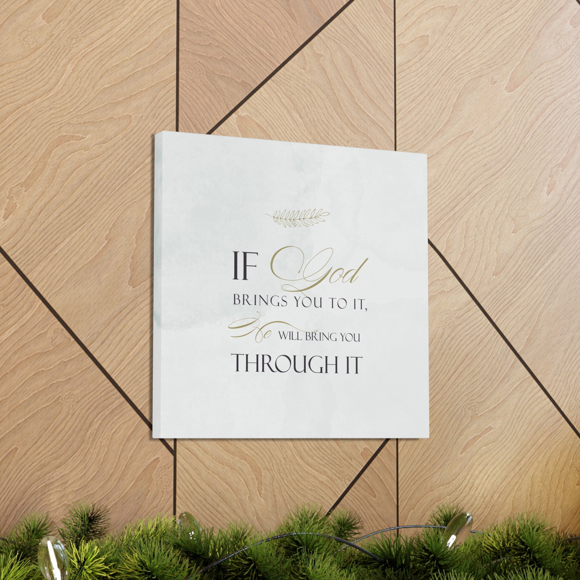 "He Will Bring You Through It" Wall Art - Weave Got Gifts - Unique Gifts You Won’t Find Anywhere Else!