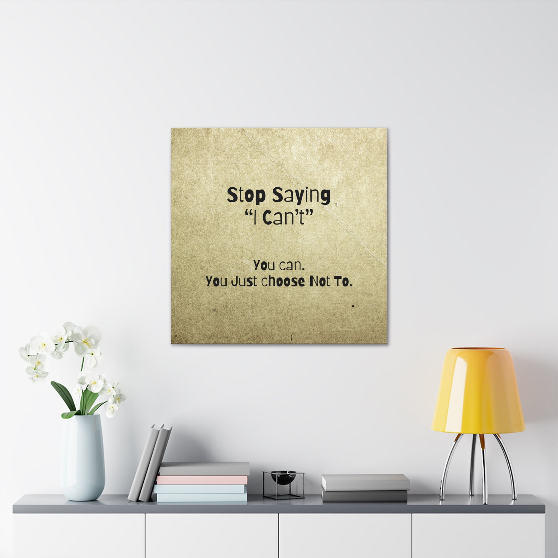 "Stop Saying I Can't" Wall Art - Weave Got Gifts - Unique Gifts You Won’t Find Anywhere Else!