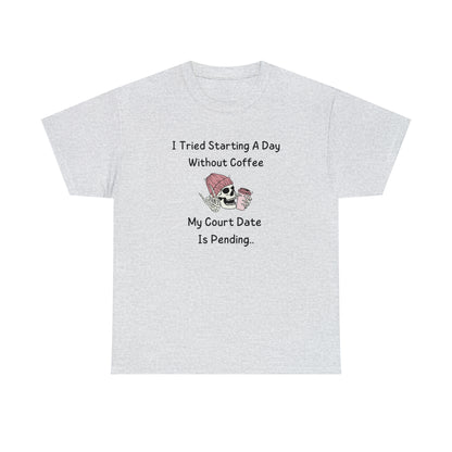 "I Tried A Day Without Coffee" T-Shirt - Weave Got Gifts - Unique Gifts You Won’t Find Anywhere Else!