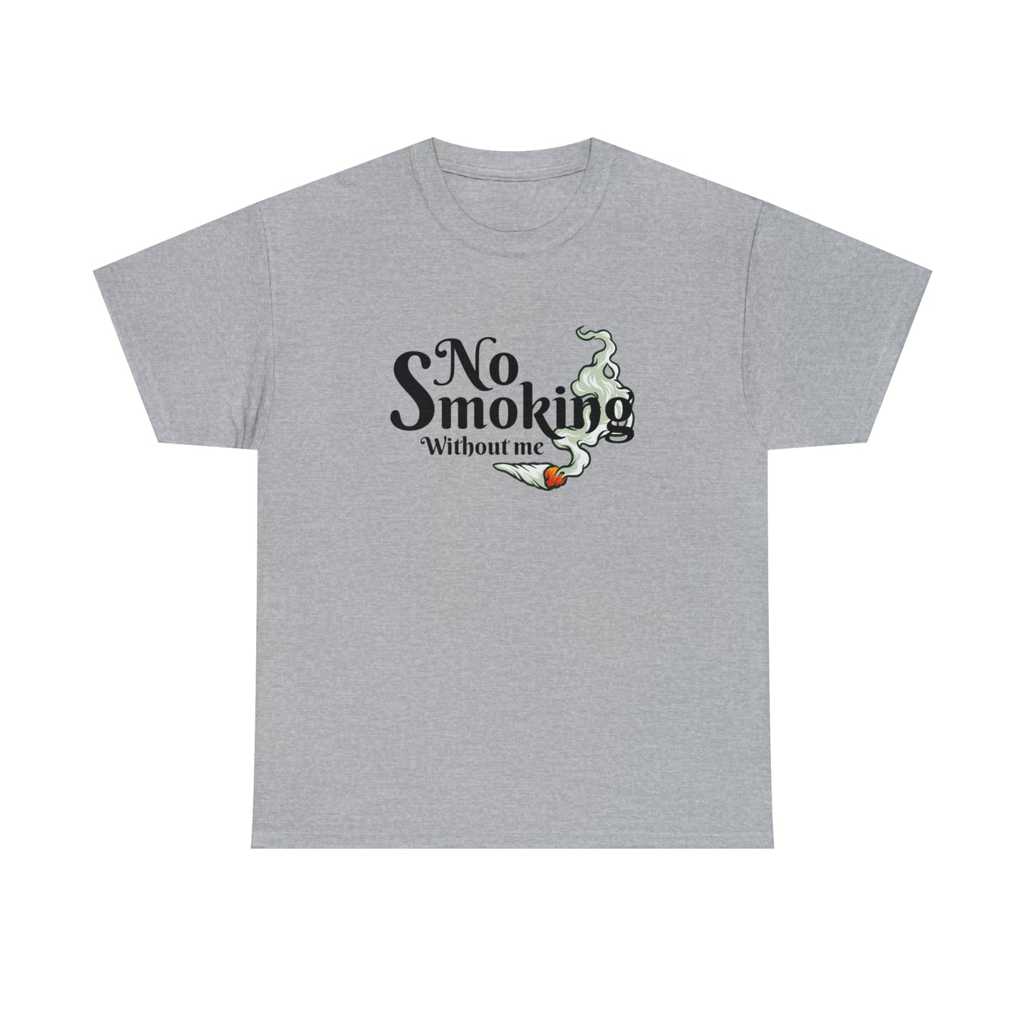 "No Smoking Without Me" T-Shirt - Weave Got Gifts - Unique Gifts You Won’t Find Anywhere Else!