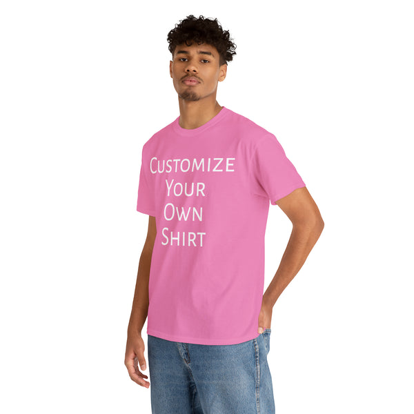 Create Your Own Shirt (White Font) - Weave Got Gifts - Unique Gifts You Won’t Find Anywhere Else!