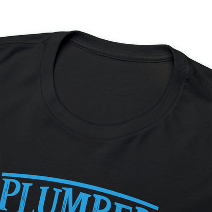 "Plumber" T-Shirt - Weave Got Gifts - Unique Gifts You Won’t Find Anywhere Else!