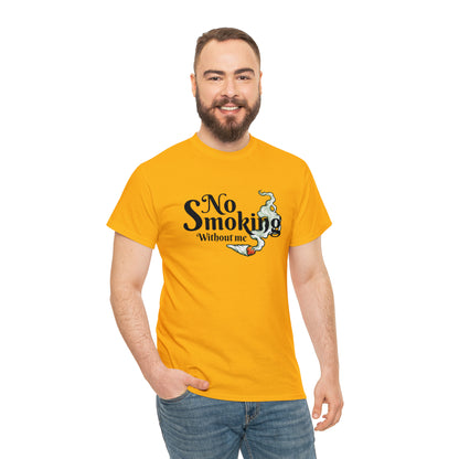 "No Smoking Without Me" T-Shirt - Weave Got Gifts - Unique Gifts You Won’t Find Anywhere Else!