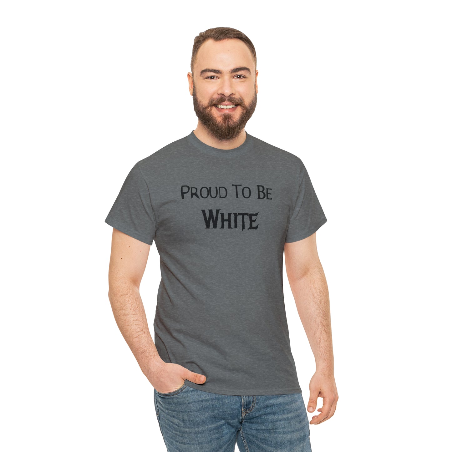 "Proud To Be White" T-Shirt - Weave Got Gifts - Unique Gifts You Won’t Find Anywhere Else!