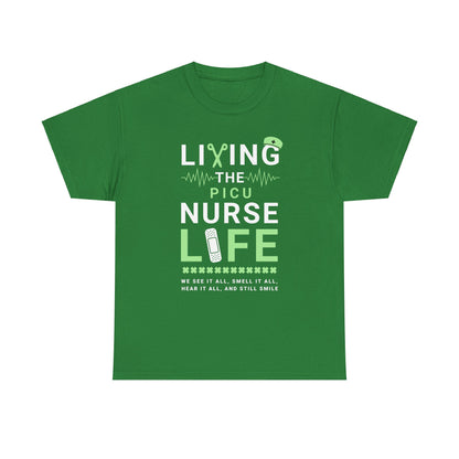 PICU Nurse Life T-Shirt