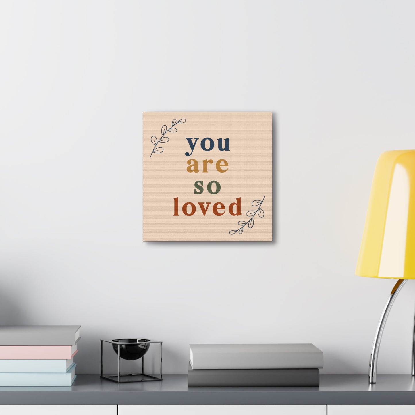 Multicolor "You Are So Loved" wall art with neutral tones
