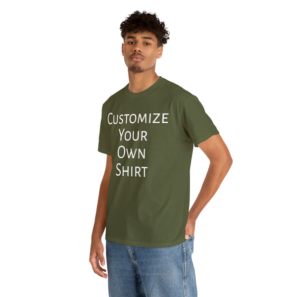 Create Your Own Shirt (White Font) - Weave Got Gifts - Unique Gifts You Won’t Find Anywhere Else!