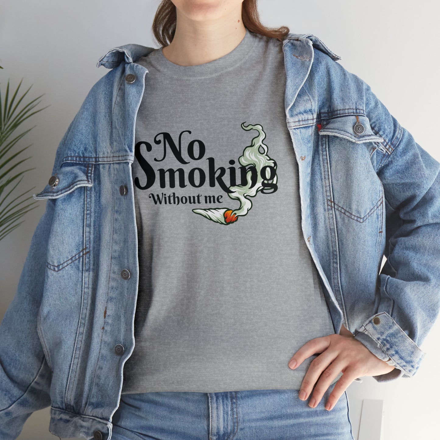 "No Smoking Without Me" T-Shirt - Weave Got Gifts - Unique Gifts You Won’t Find Anywhere Else!