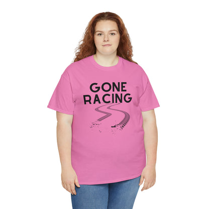 "Gone Racing" T-Shirt - Weave Got Gifts - Unique Gifts You Won’t Find Anywhere Else!