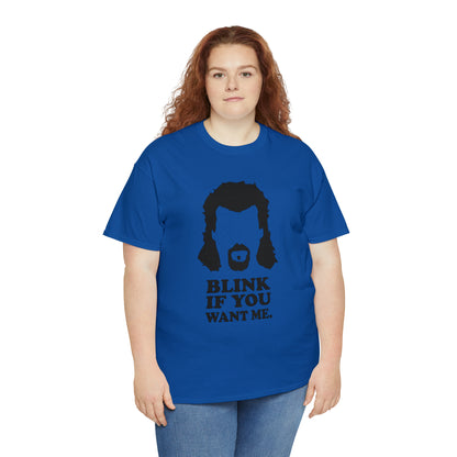 "Blink If You Want Me" T-Shirt - Weave Got Gifts - Unique Gifts You Won’t Find Anywhere Else!