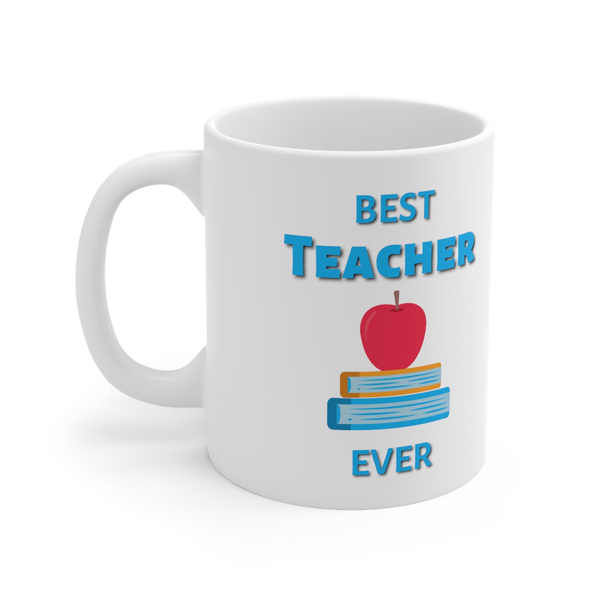 "Best Teacher Ever" Coffee Mug - Weave Got Gifts - Unique Gifts You Won’t Find Anywhere Else!