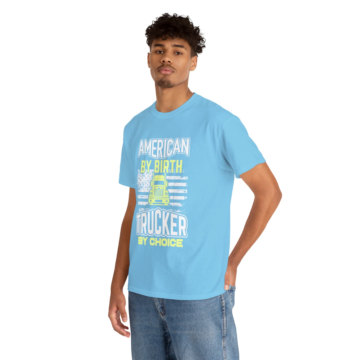 "American By Birth, Trucker By Choice" T-Shirt - Weave Got Gifts - Unique Gifts You Won’t Find Anywhere Else!