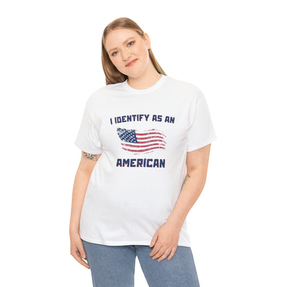 "I Identify As An American" T-Shirt - Weave Got Gifts - Unique Gifts You Won’t Find Anywhere Else!