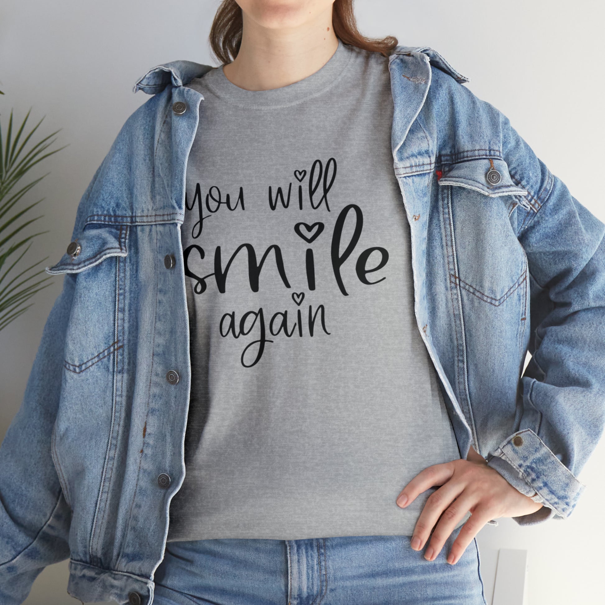 "You Will Smile Again" T-Shirt - Weave Got Gifts - Unique Gifts You Won’t Find Anywhere Else!