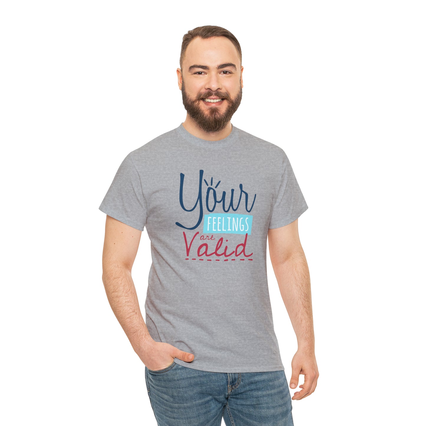 "Your Feelings Are Valid" T-Shirt - Weave Got Gifts - Unique Gifts You Won’t Find Anywhere Else!