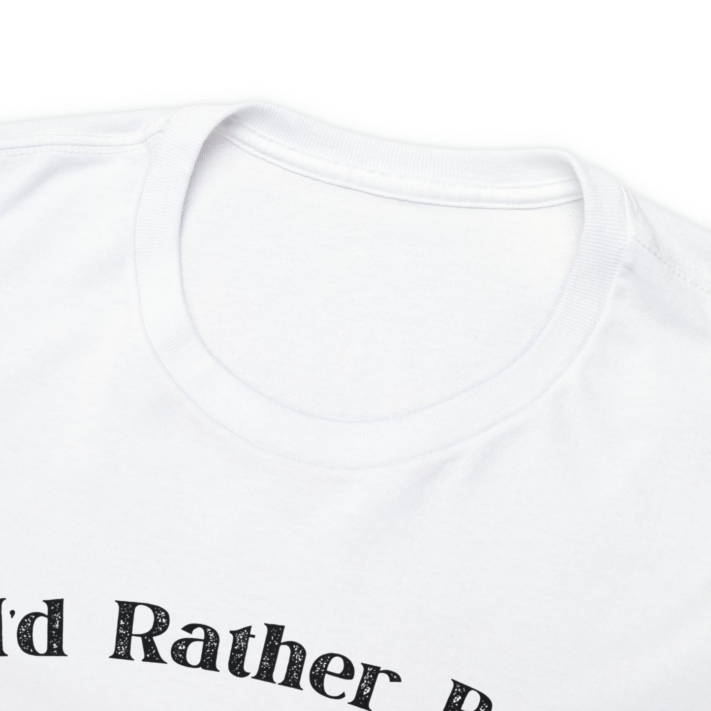 "I'd Rather Be Hunting" T-Shirt - Weave Got Gifts - Unique Gifts You Won’t Find Anywhere Else!