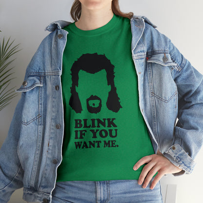 "Blink If You Want Me" T-Shirt - Weave Got Gifts - Unique Gifts You Won’t Find Anywhere Else!