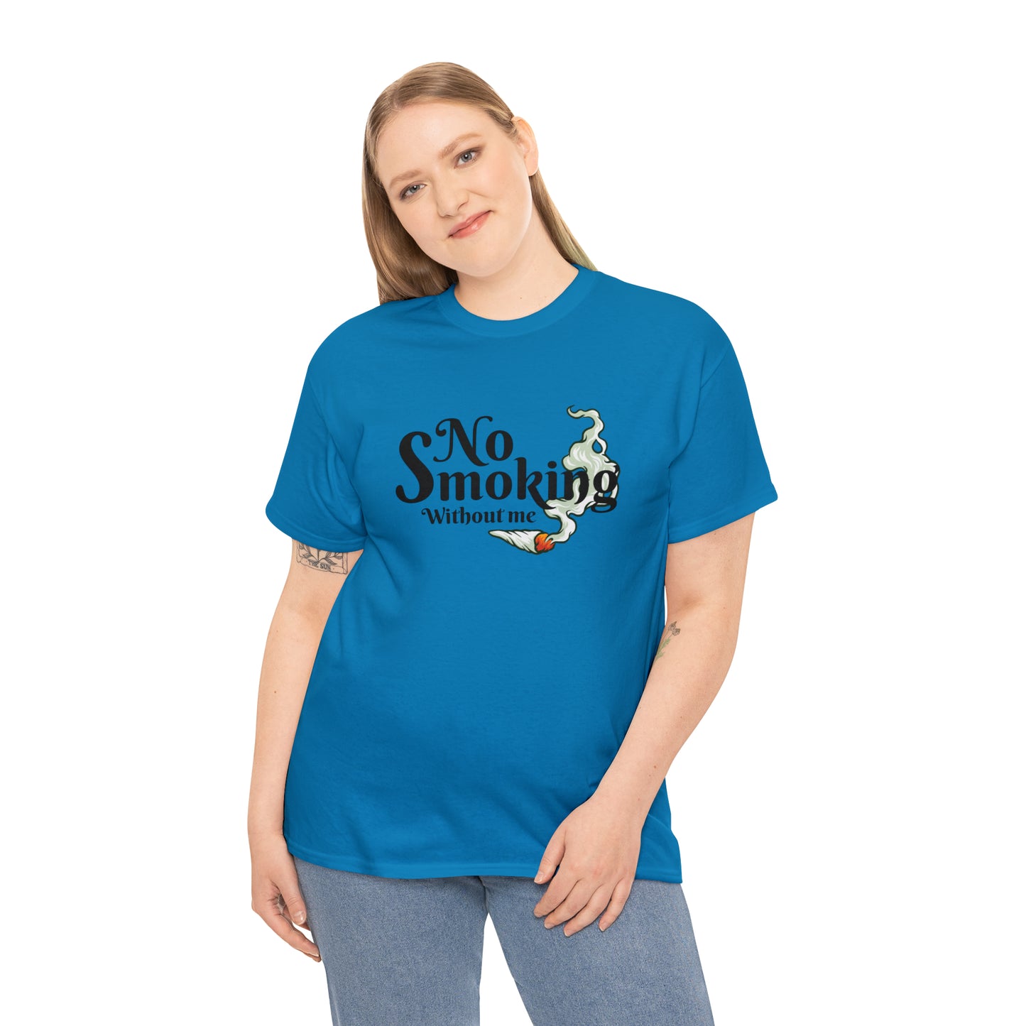 "No Smoking Without Me" T-Shirt - Weave Got Gifts - Unique Gifts You Won’t Find Anywhere Else!