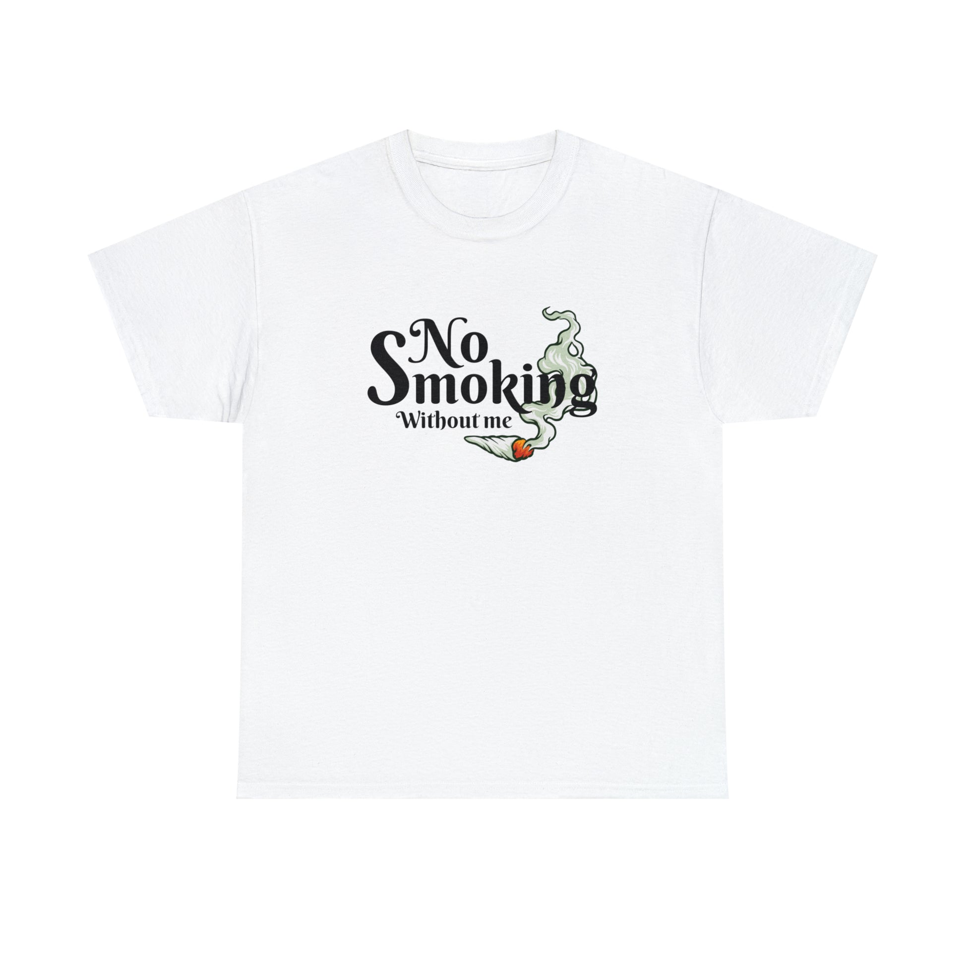 "No Smoking Without Me" T-Shirt - Weave Got Gifts - Unique Gifts You Won’t Find Anywhere Else!