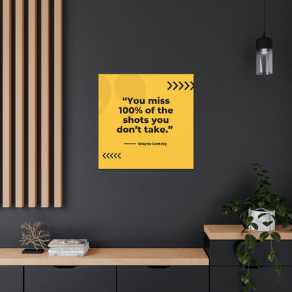 "You Miss 100% Of The Shots You Don't Take" Wall Art - Weave Got Gifts - Unique Gifts You Won’t Find Anywhere Else!