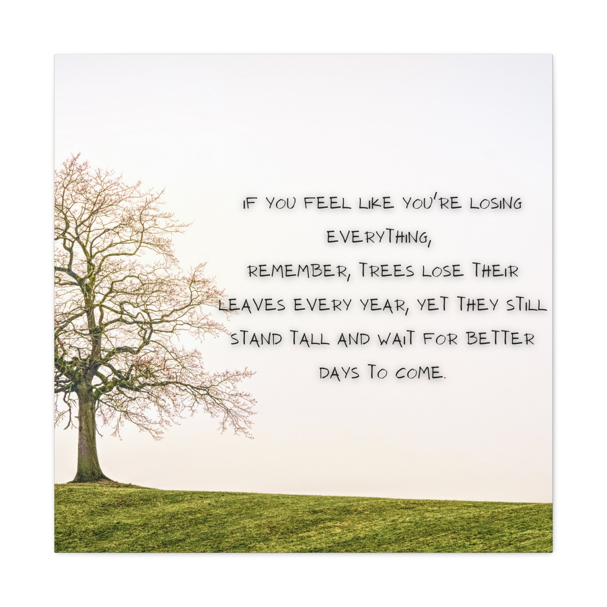 "If You Feel Like You're Losing Everything" Wall Art - Weave Got Gifts - Unique Gifts You Won’t Find Anywhere Else!