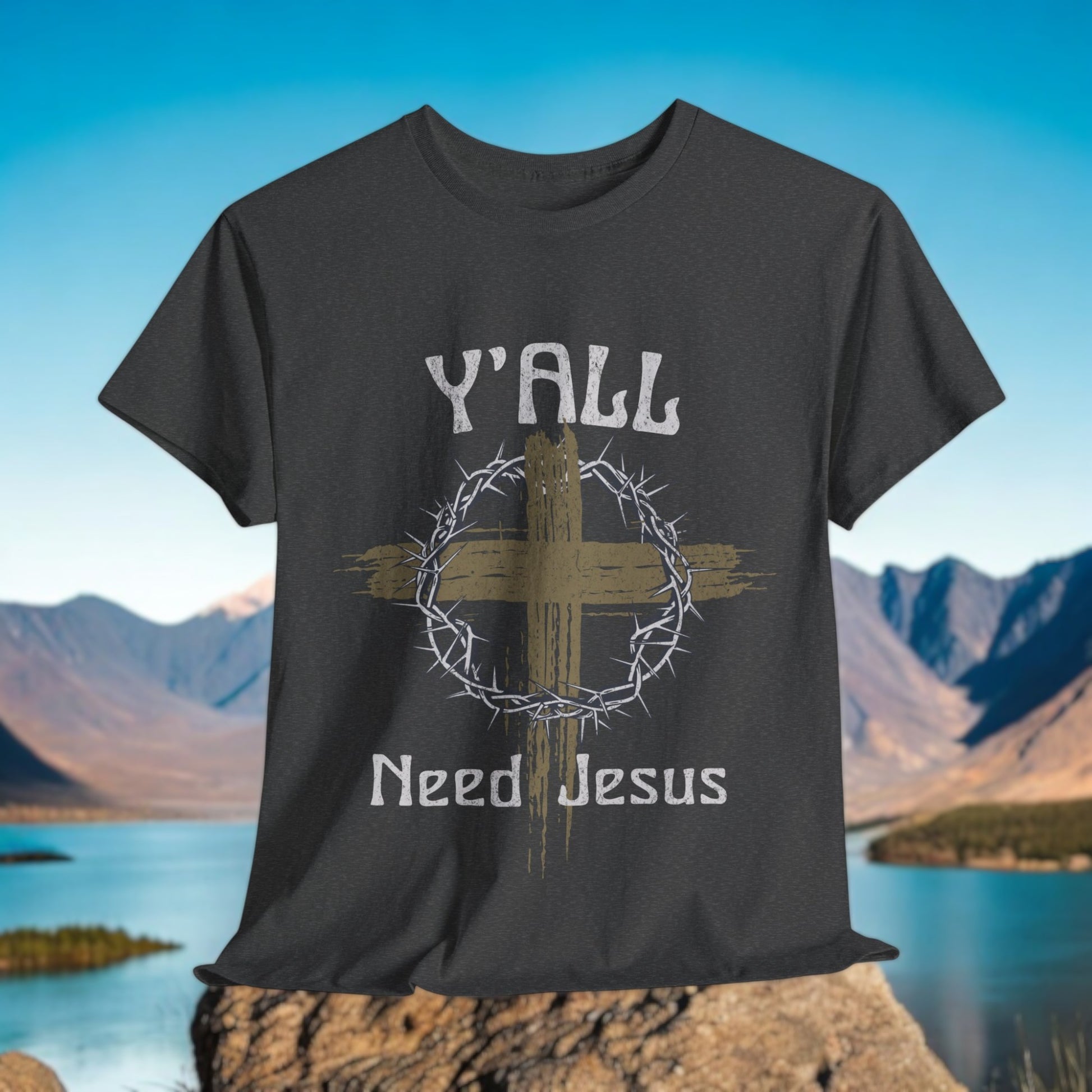 Y’all Need Jesus Shirt – Cross and Crown of Thorns Design

