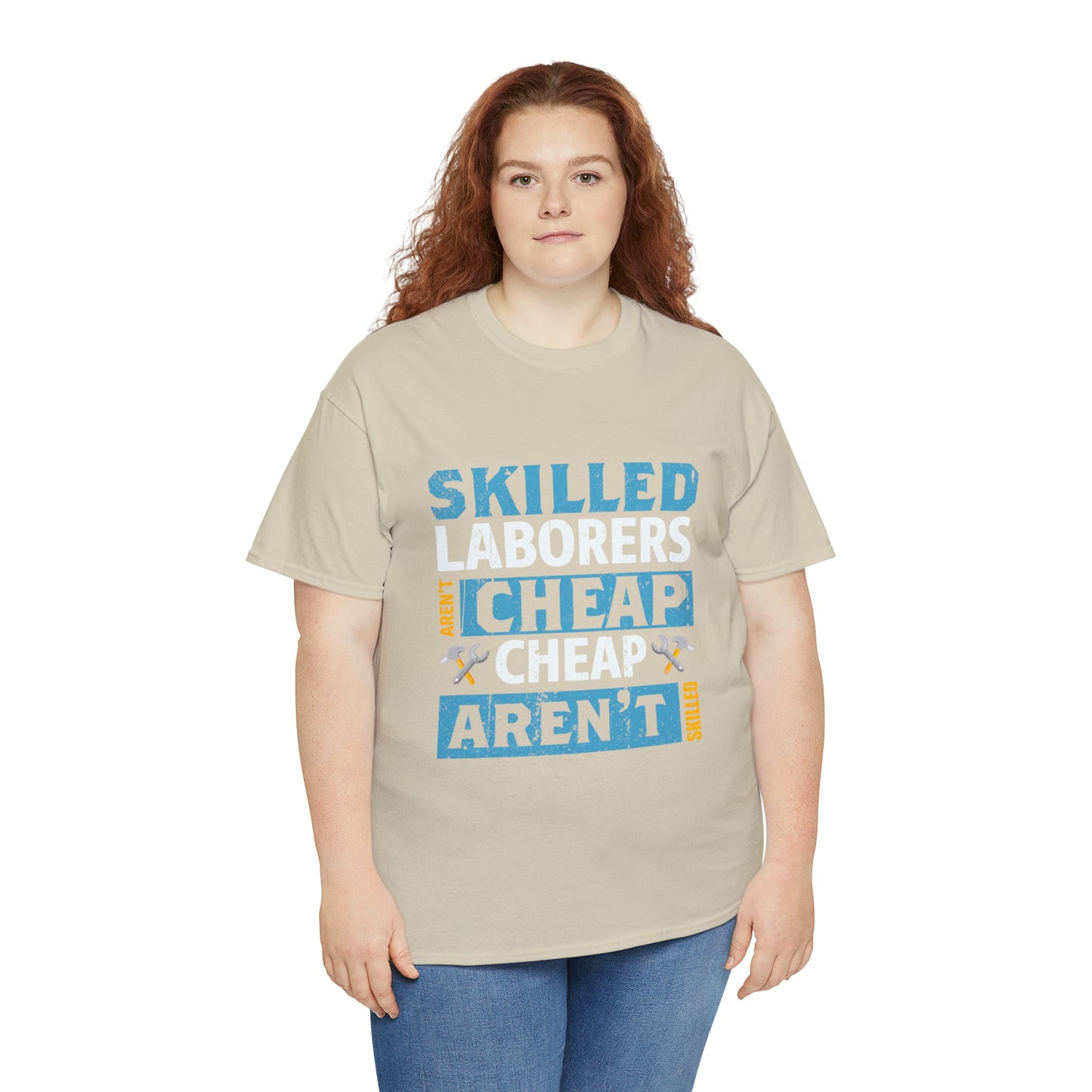 "Skilled Labor Is Not Cheap" T Shirt - Weave Got Gifts - Unique Gifts You Won’t Find Anywhere Else!