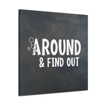 "F Around & Find Out" Adult Wall Art - Weave Got Gifts - Unique Gifts You Won’t Find Anywhere Else!