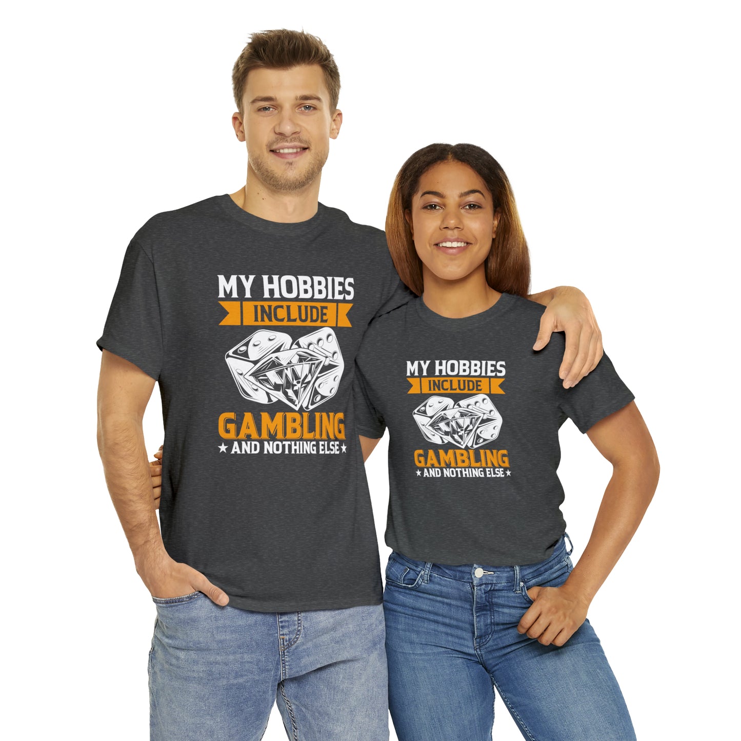 "Gambling Hobby" T-Shirt - Weave Got Gifts - Unique Gifts You Won’t Find Anywhere Else!