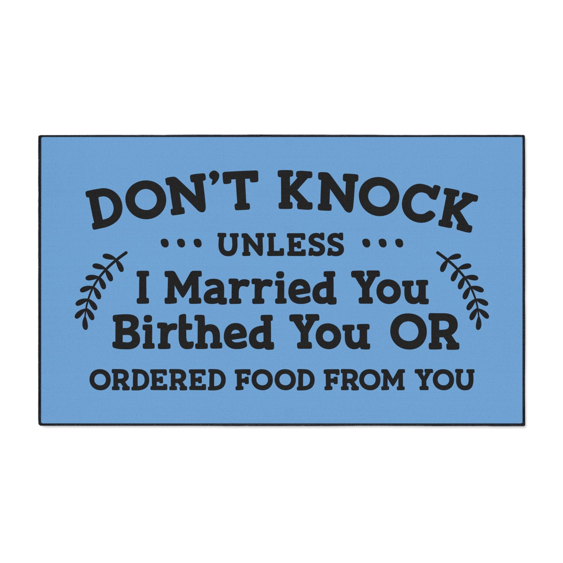 "Don't Knock" Door Mat - Weave Got Gifts - Unique Gifts You Won’t Find Anywhere Else!