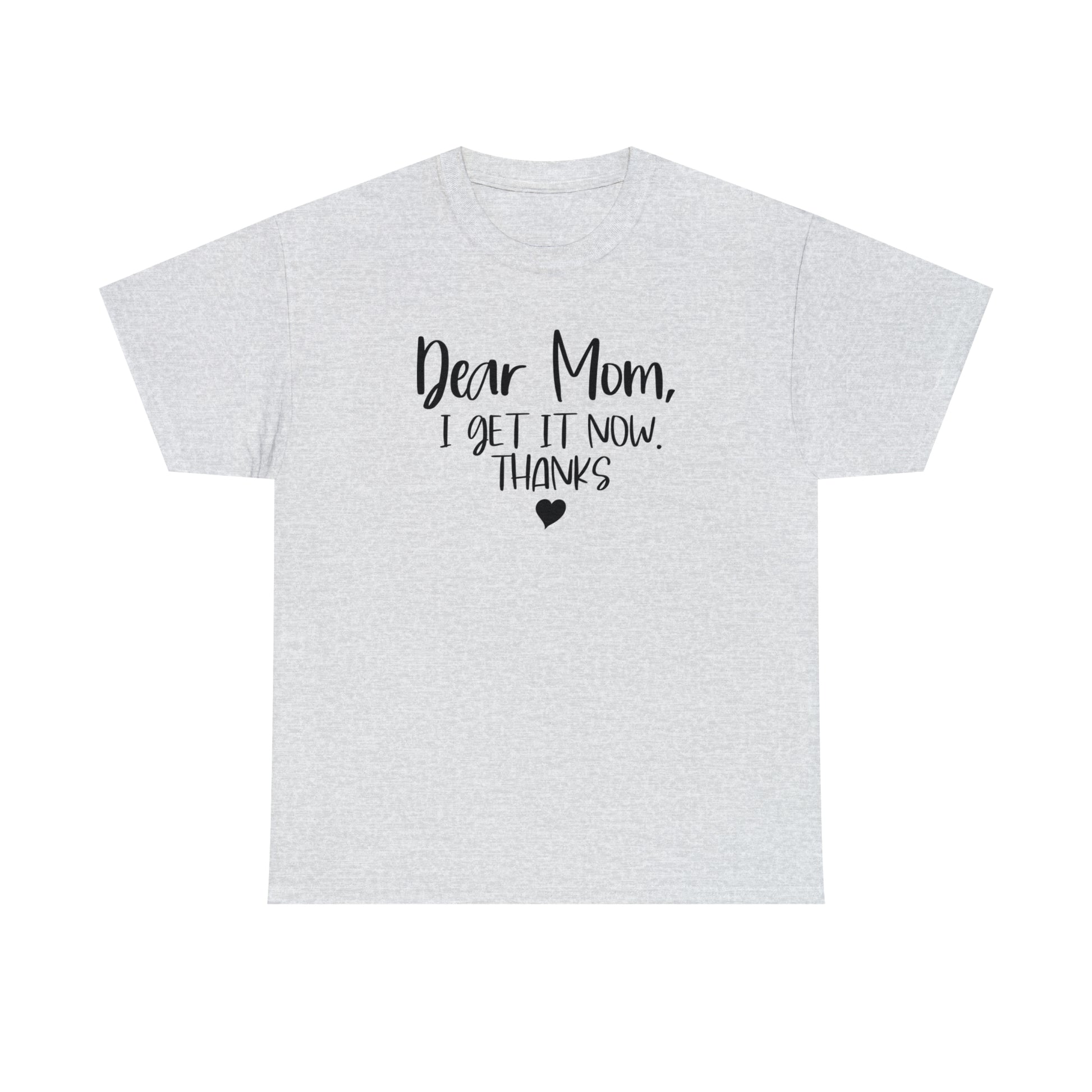 "Dear Mom" T-Shirt - Weave Got Gifts - Unique Gifts You Won’t Find Anywhere Else!