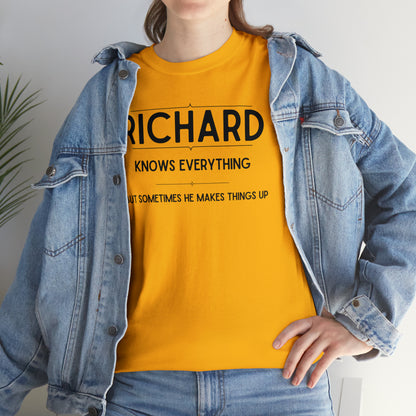 "Richard Knows Everything" T-Shirt - Weave Got Gifts - Unique Gifts You Won’t Find Anywhere Else!