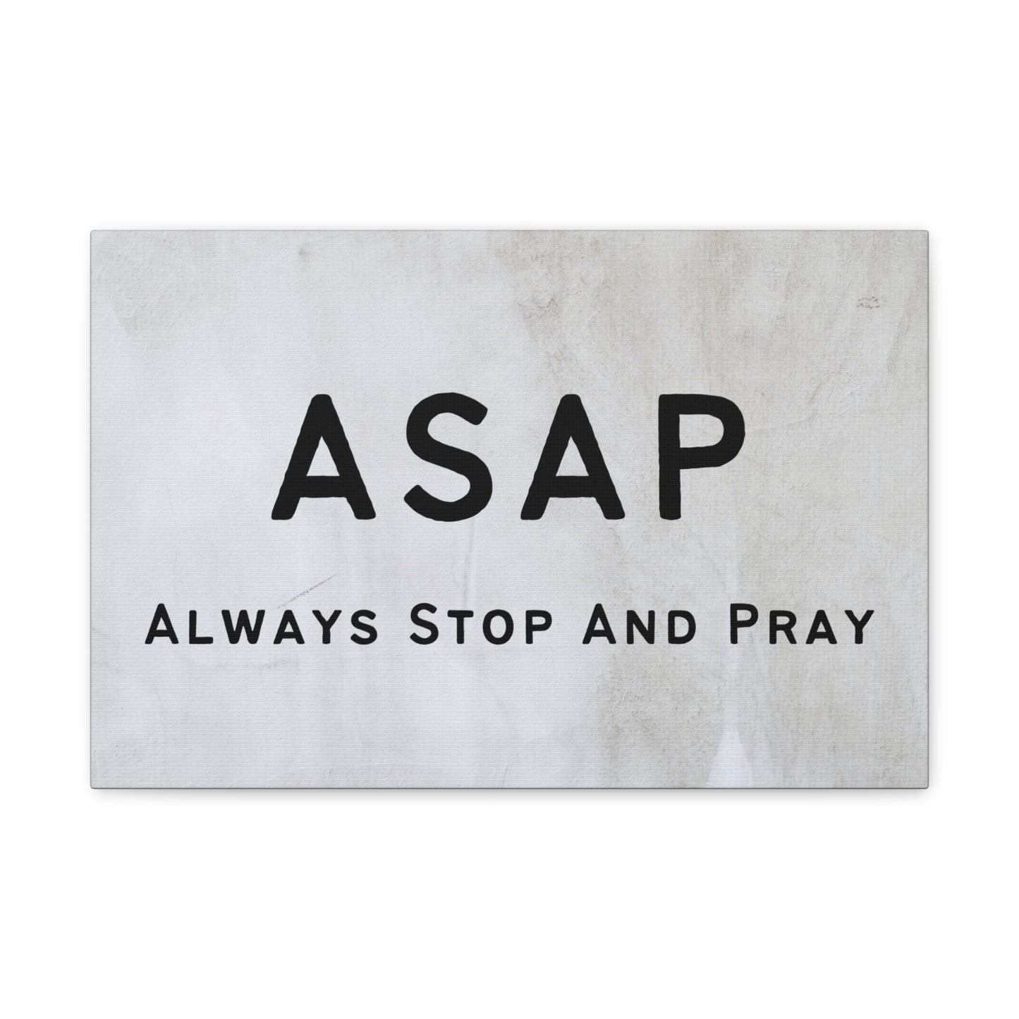 "ASAP Always Stop And Pray" Wall Art - Weave Got Gifts - Unique Gifts You Won’t Find Anywhere Else!