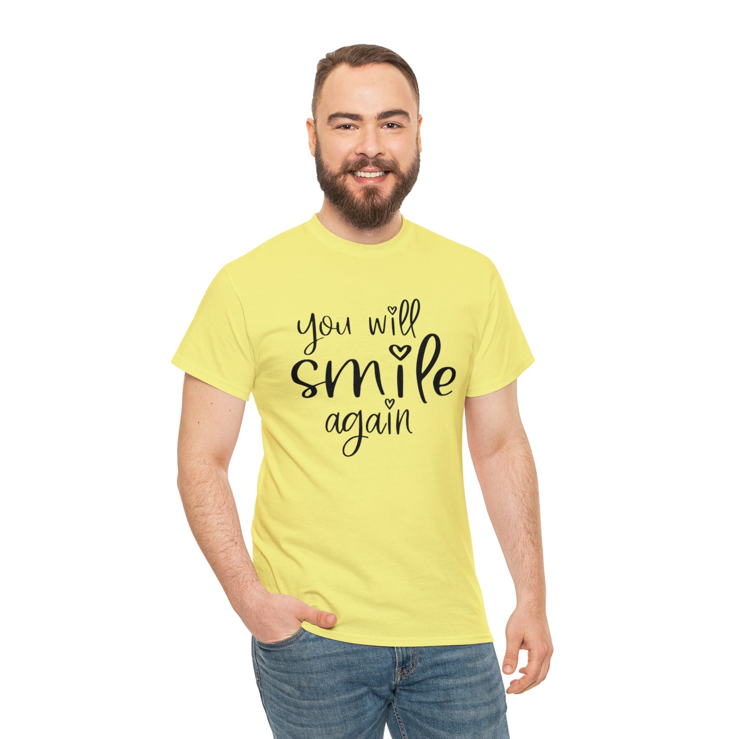 "You Will Smile Again" T-Shirt - Weave Got Gifts - Unique Gifts You Won’t Find Anywhere Else!