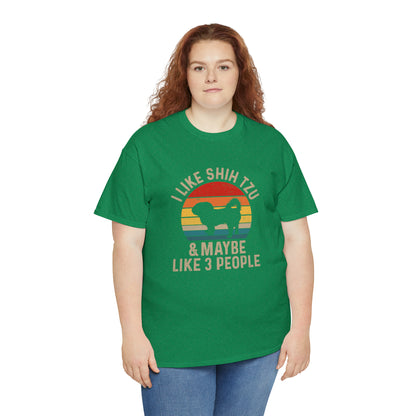 "I Like Shih-Tzu & Maybe Like 3 People" T-Shirt - Weave Got Gifts - Unique Gifts You Won’t Find Anywhere Else!