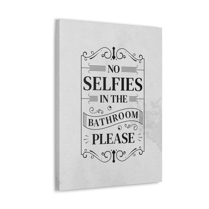 "No Bathroom Selfies" Wall Art - Weave Got Gifts - Unique Gifts You Won’t Find Anywhere Else!