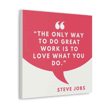 "Love What You Do" Wall Art - Weave Got Gifts - Unique Gifts You Won’t Find Anywhere Else!